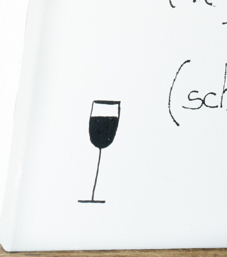 Quadro in tela "Oggi non bevo (scherzo)!"