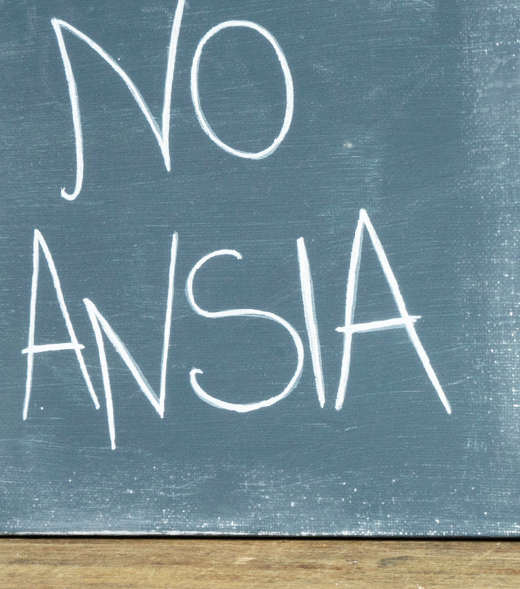 Quadro in tela "NO ANSIA"
