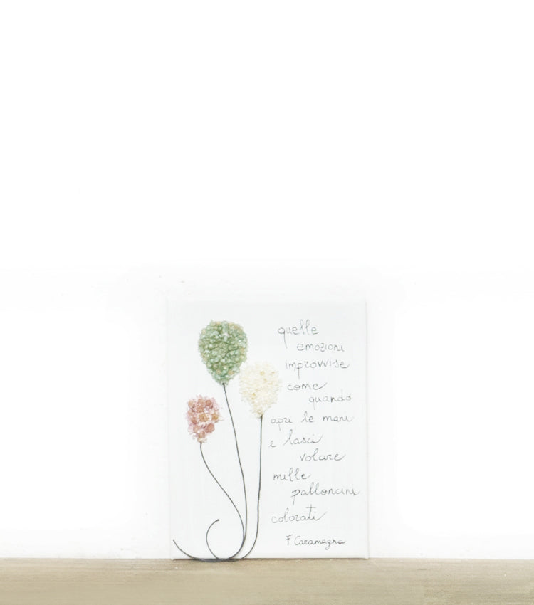 Quadro in tela con un aforisma di Fabrizio Caramagna, Palloncini, fiori essiccati e spago