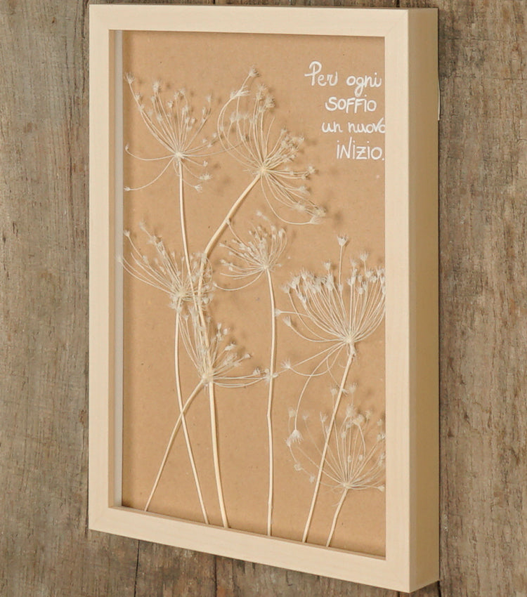 Cornice in legno "Per ogni SOFFIO un nuovo INIZIO." con i "Pizzi della Regina Anna" essiccati