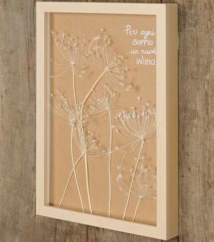 Cornice in legno "Per ogni SOFFIO un nuovo INIZIO." con i "Pizzi della Regina Anna" essiccati