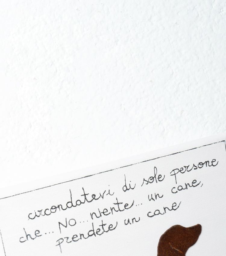 Quadro in tela "circondatevi di sole persone che...NO...niente...un cane, prendete un cane" con un Cagnolino in corten e fiori essiccati e stabilizzati