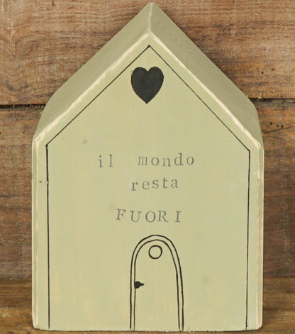 Casetta in legno "il mondo resta FUORI" con Disegni